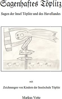 Sagenhaftes Töplitz