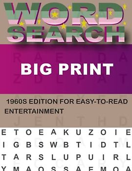 Big Print Word Search For Adults: 1960s Edition for a Great Mental Exercise