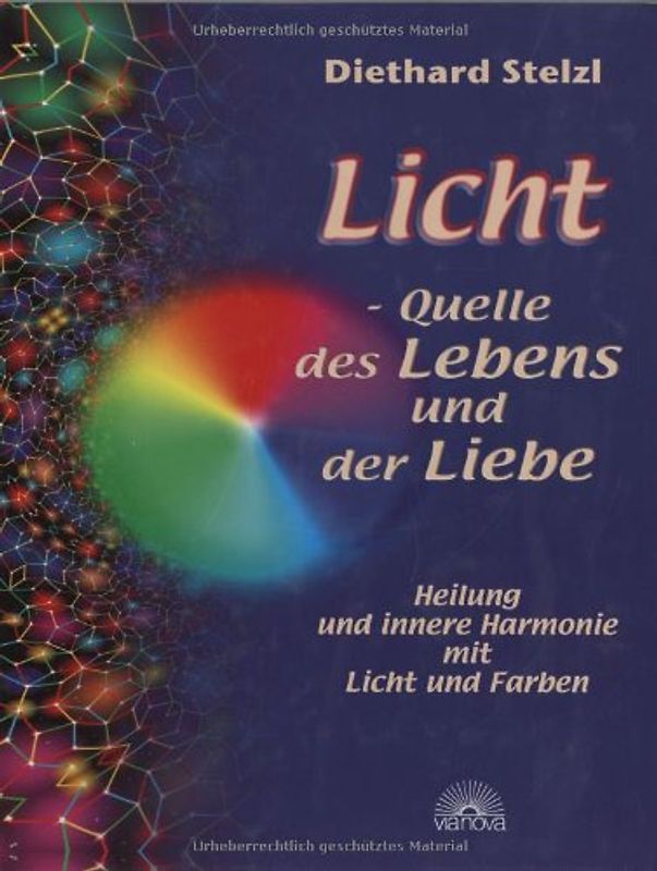 Licht - Quelle des Lebens und der Liebe