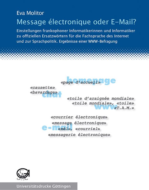 Message e´lectronique oder E-Mail?