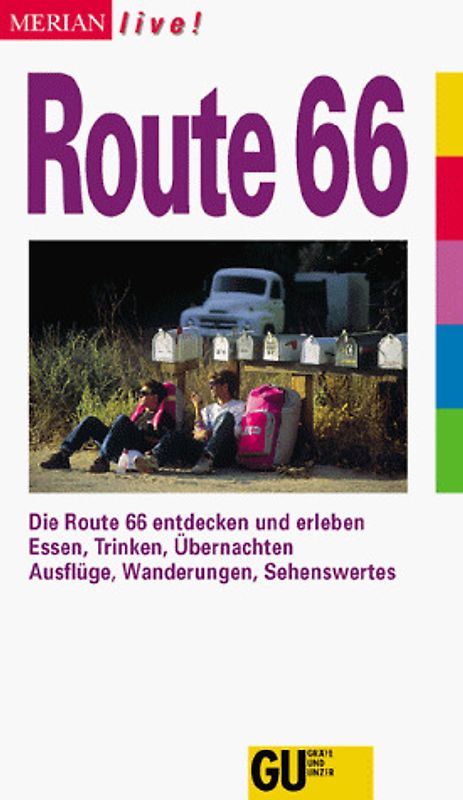 Route 66. Die Route 66 entdecken und erleben. Essen, Trinken, Übernachten. Einkaufen, Ausgehen, Sehenswertes