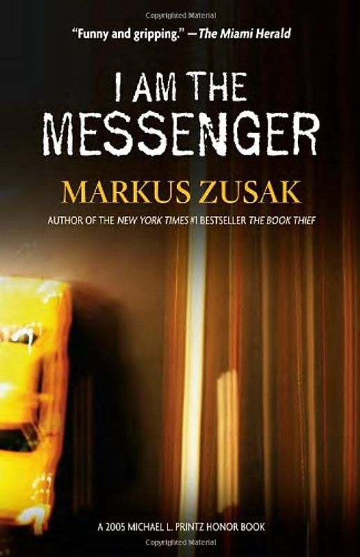 I Am the Messenger - Markus Zusak