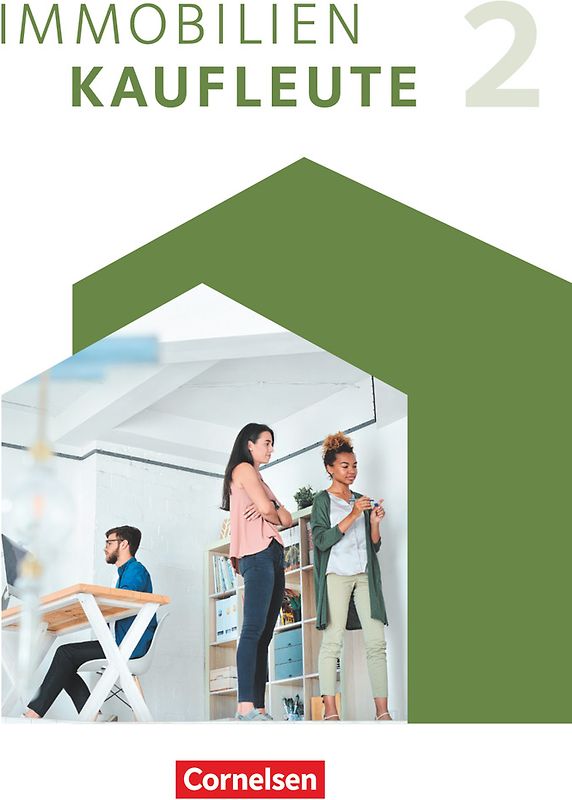 Immobilienkaufleute - Ausgabe 2022 - Band 2: Lernfelder 6-9