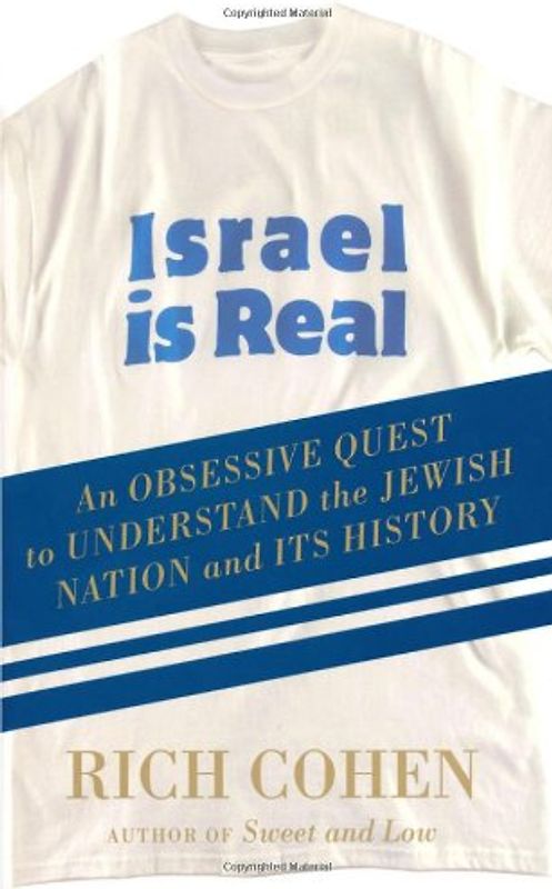 Israel Is Real - Cohen, Rich