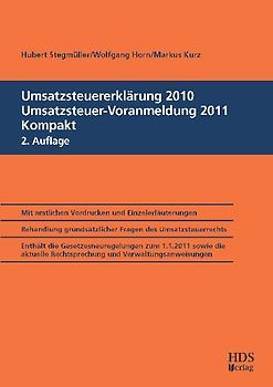 Umsatzsteuererklärung 2010/Umsatzsteuervoranmeldung 2011 Kompakt, 2. Auflage