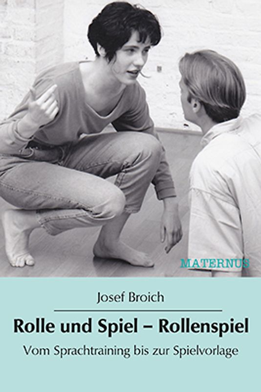 Rolle und Spiel - Rollenspiel