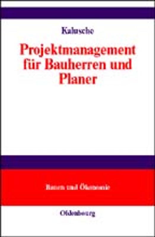 Projektmanagement für Bauherren und Planer