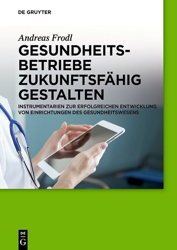 Gesundheitsbetriebe zukunftsfähig gestalten