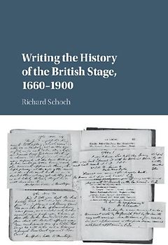 Writing the History of the British Stage