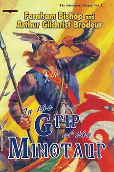 In the Grip of the Minotaur