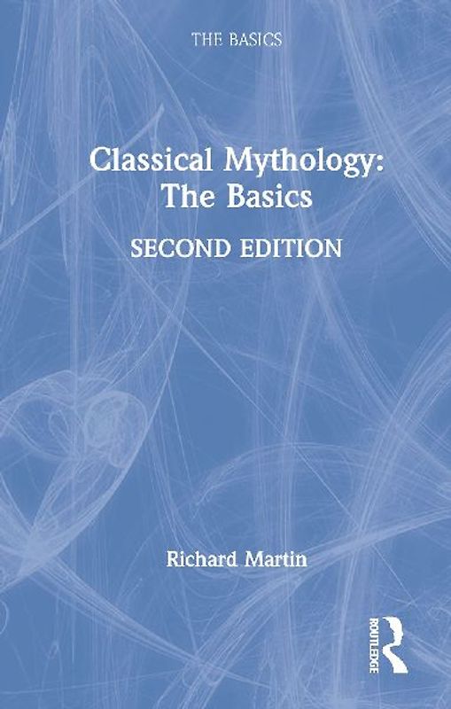 Classical Mythology: The Basics