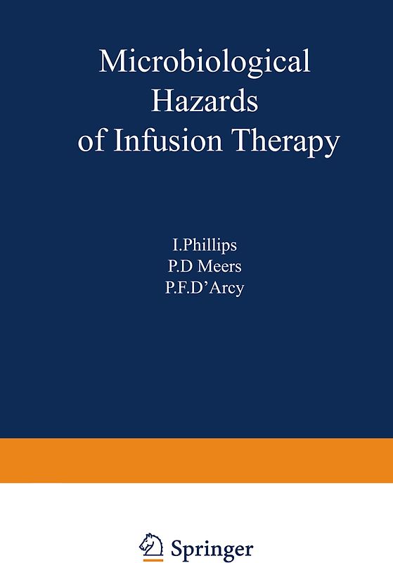 Microbiological Hazards of Infusion Therapy