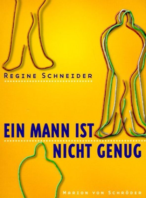 Ein Mann ist nicht genug