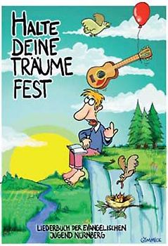 Halte Deine Träume fest