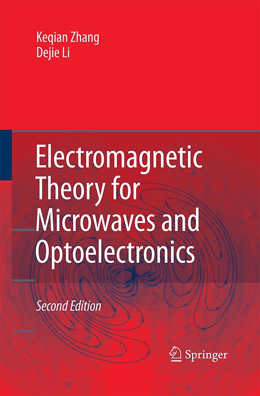 Electromagnetic Theory for Microwaves and Optoelectronics