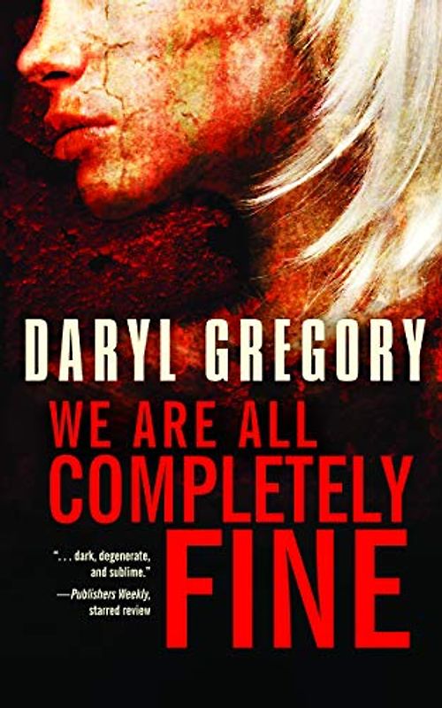 We Are All Completely Fine - Gregory, Daryl