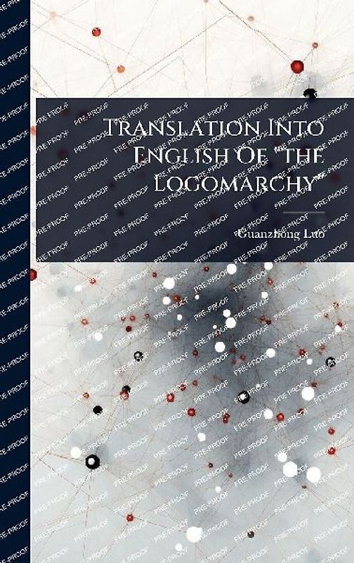 Translation Into English Of "the Logomarchy"