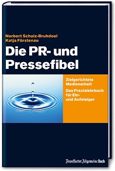 Die PR- und Pressefibel