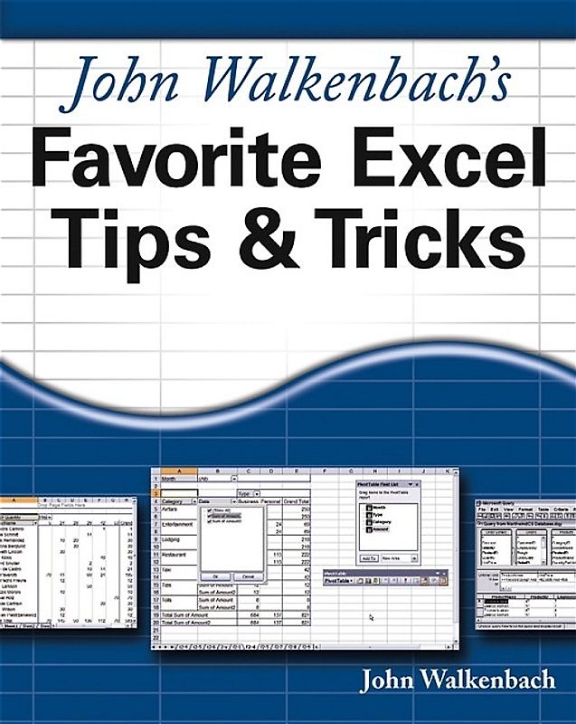 John Walkenbach's Favorite Excel Tips & Tricks