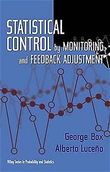 Statistical Control by Monitoring and Feedback Adjustment