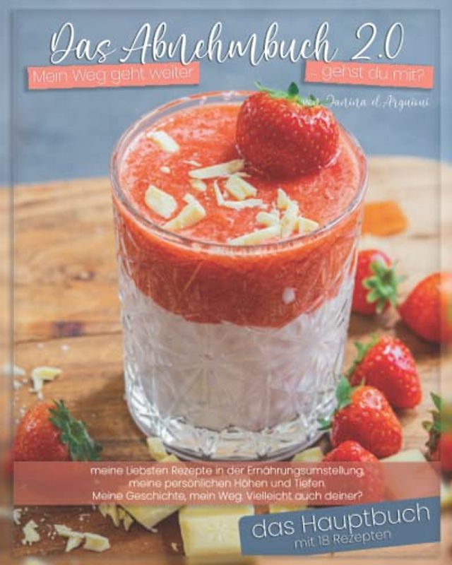 das Abnehmbuch 2.0 - mein Weg geht weiter