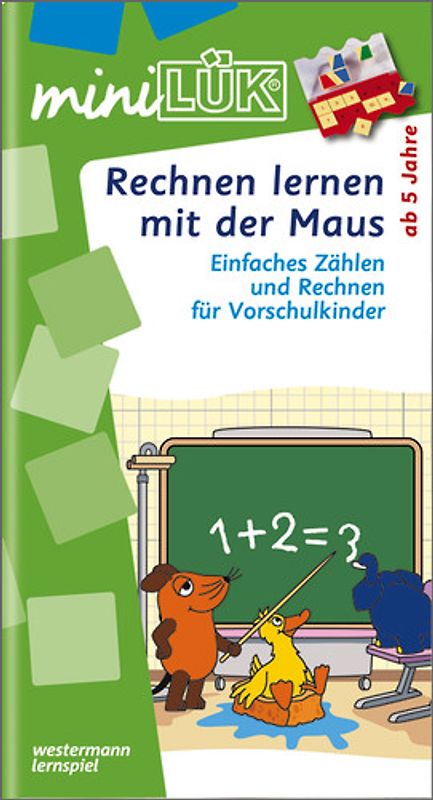 miniLÜK-Übungshefte / miniLÜK. Vorschule / Vorschule/1. Klasse - Mathematik: Rechnen lernen mit der Maus