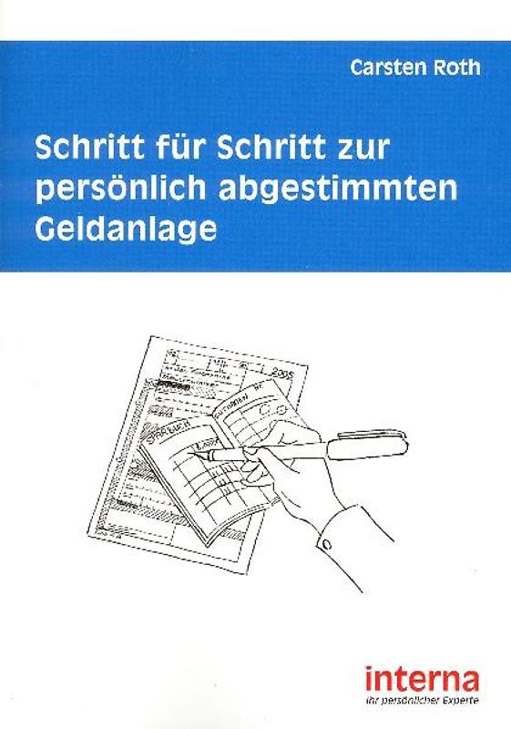 Schritt für Schritt zur persönlich abgestimmten Geldanlage