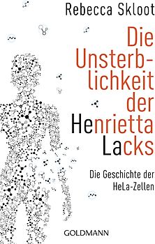 Die Unsterblichkeit der Henrietta Lacks