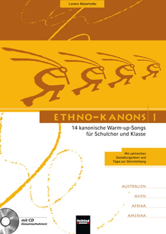 Ethno-Kanons 1. 14 kanonische Warm-up-Songs inklusive CD mit Gesamtaufnahmen aller Titel. SbNr. 116221