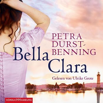 Bella Clara (Die Jahrhundertwind-Trilogie 3)