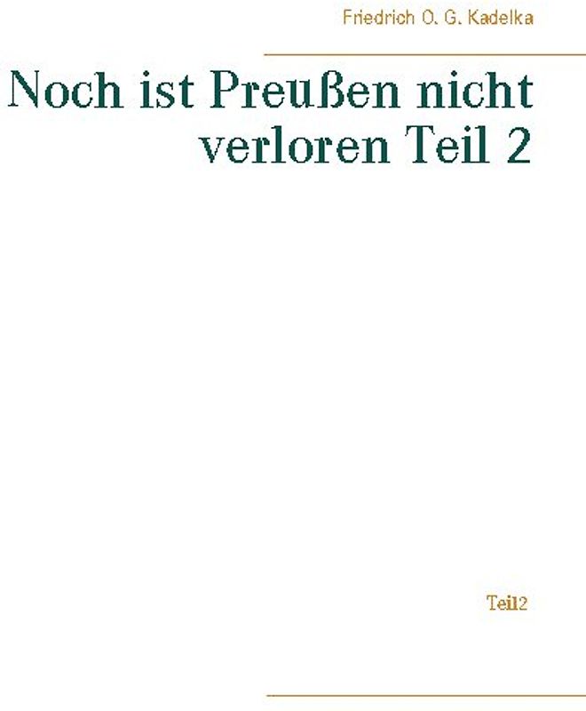 Noch ist Preußen nicht verloren Teil 2