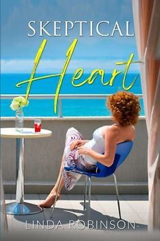 Skeptical Heart (Trusting Hearts Series, Band 2)