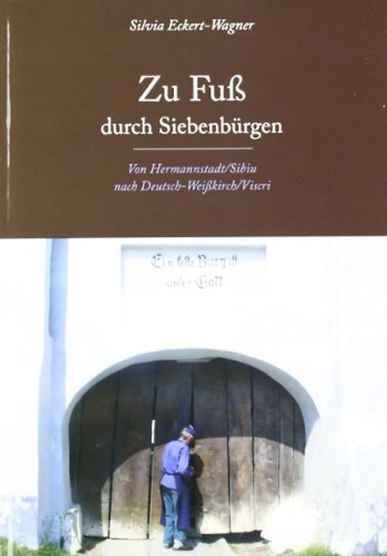 Zu Fuß durch Siebenbürgen