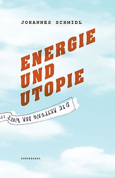 Energie und Utopie