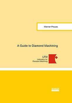 A Guide to Diamond Machining