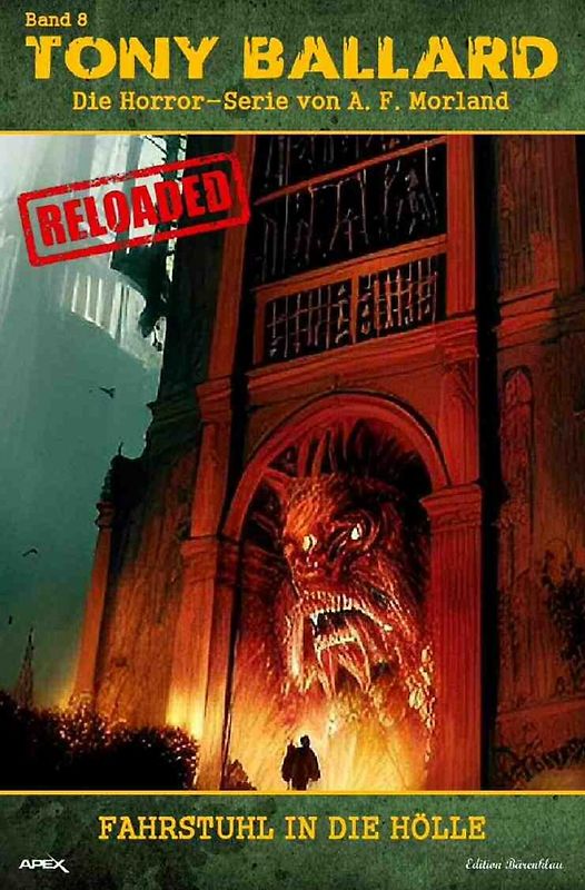Tony Ballard - Reloaded, Band 8: Fahrstuhl in die Hölle