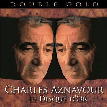 Charles Aznavour - Le Disque d'Or