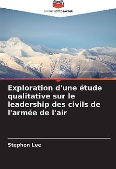 Exploration d'une étude qualitative sur le leadership des civils de l'armée de l'air