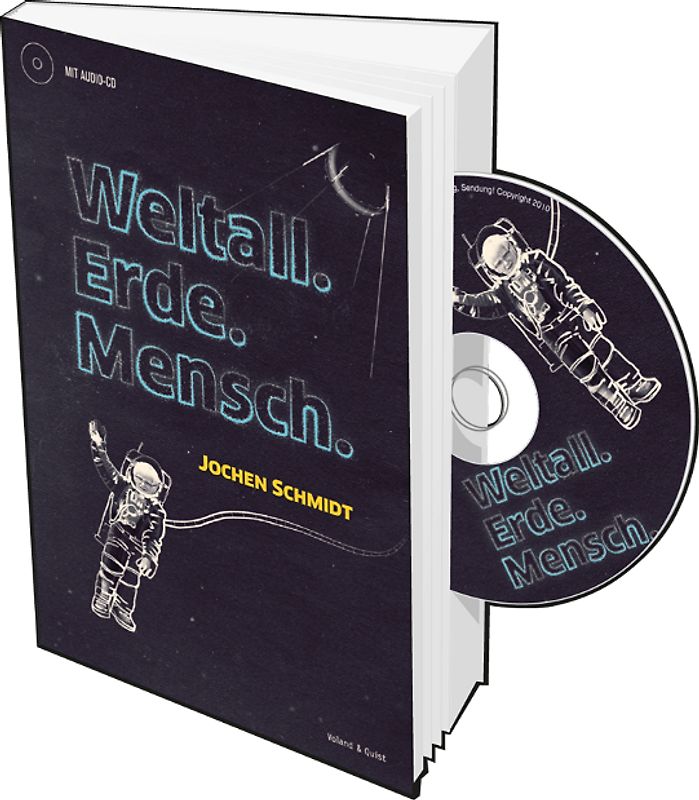 Weltall. Erde. Mensch