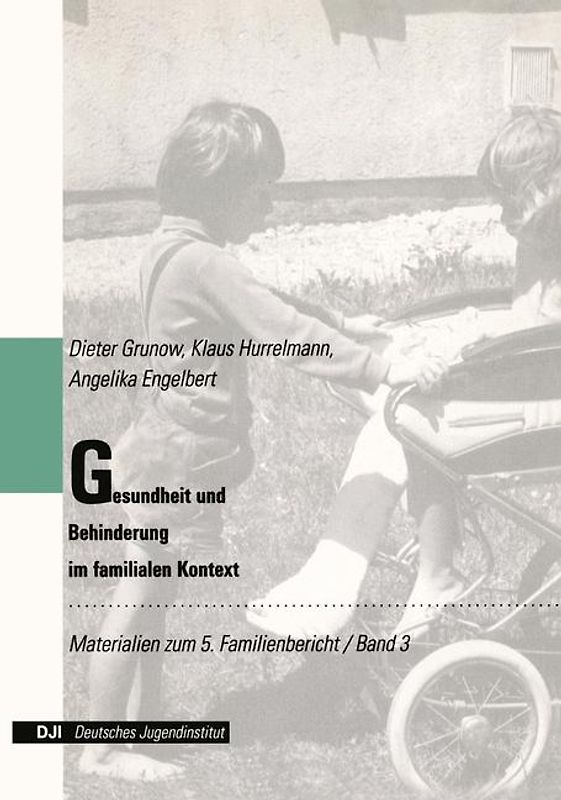 Gesundheit und Behinderung im familialen Kontext