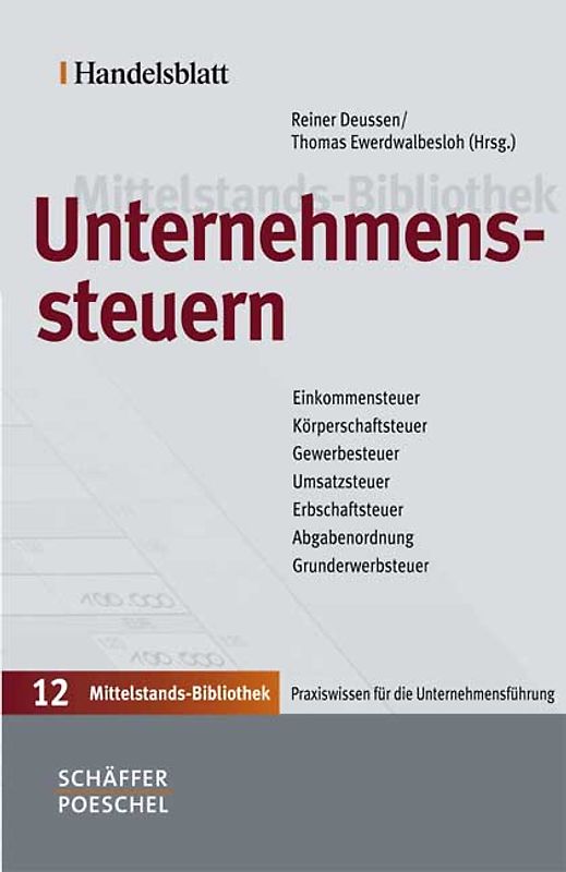 Handelsblatt Mittelstands-Bibliothek. Gesamtwerk in 12 Bänden / Unternehmenssteuern