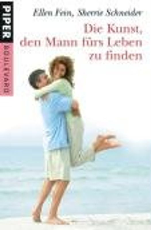 Die Kunst, den Mann fürs Leben zu finden