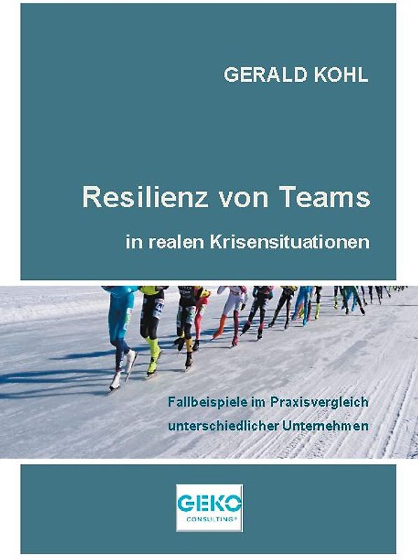 Resilienz von Teams in realen Krisensituationen