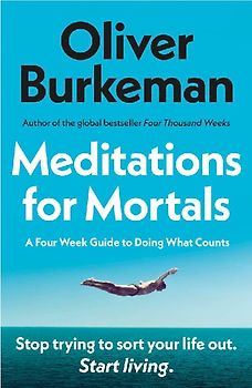 Meditations for Mortals