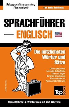 Sprachführer Deutsch-Englisch und Mini-Wörterbuch mit 250 Wörtern (German Collection, Band 77)