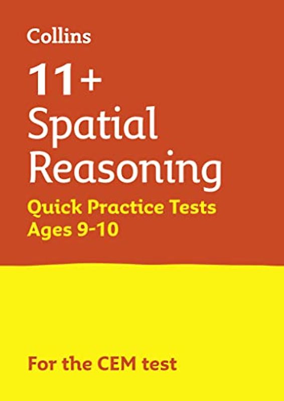 Letts 11+ Success - 11+ Spatial Reasoning Quick Practice Tests Age 9-10 for the Cem Tests: For the 2023 Cem Tests