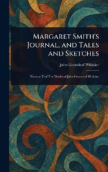 Margaret Smith's Journal, and Tales and Sketches