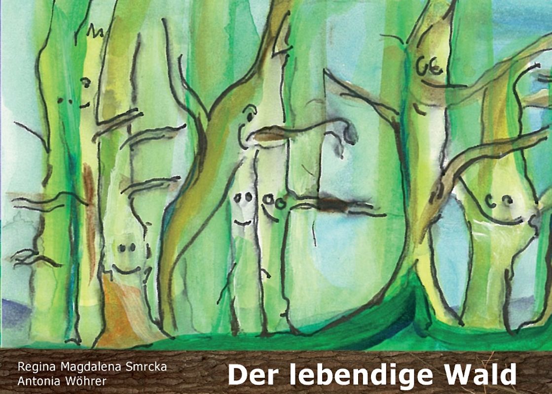 Der lebendige Wald