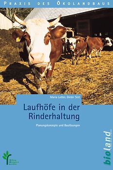 Laufhöfe in der Rinderhaltung