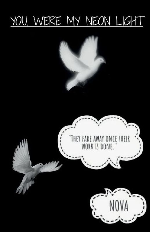 You were my neon light